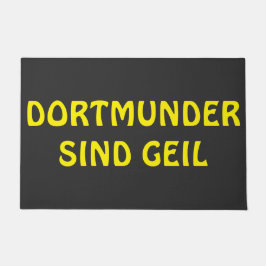 Dortmunder sind geil Design  Fußmatte
