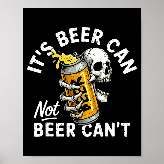 Dose Bierdose Nicht Bierdose Schädel Skelett Trink Poster (Vorne)