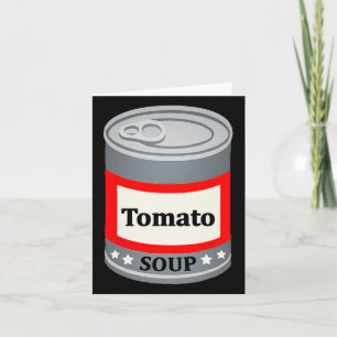 Dose von Tomatensuppe Funny Last Minute Lazy Hallo Karte