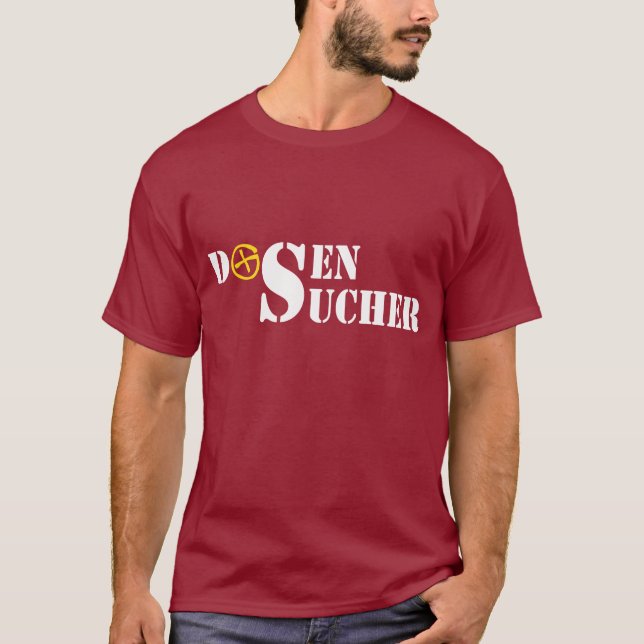 Dosensucher / white T-Shirt (Vorderseite)