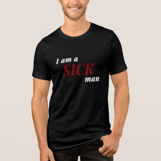 Dostoevsky Ich bin ein Kranker Zitat T-Shirt Tri-Blend Shirt