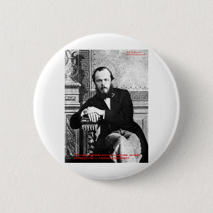 Dostojewsky "gottesfürchtig" Liebe Zitat Geschenke Button