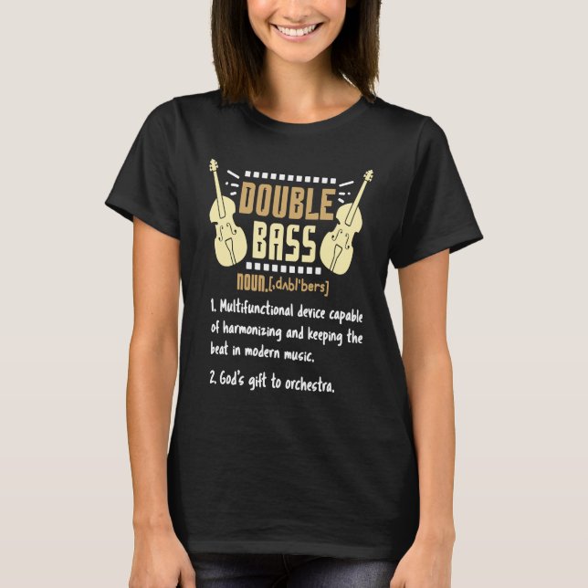 Double Bass für einen Kontrabass-Player T-Shirt (Vorderseite)