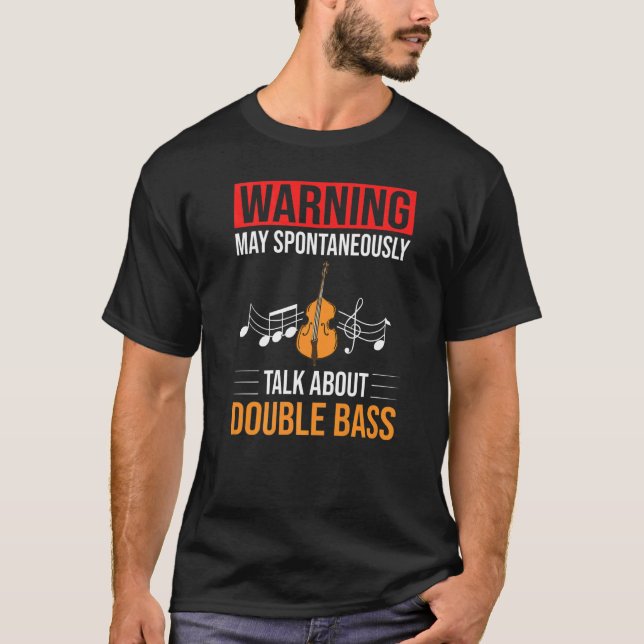 Double Bass Music Instrument Player Beginner Lesso T-Shirt (Vorderseite)