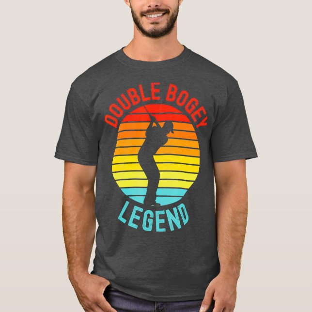 Double Bogey Legend Golf Lover Golfer Player T-Shirt (Vorderseite)