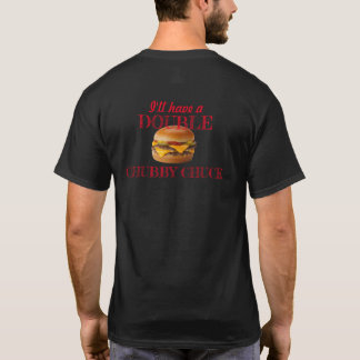 Double Chubby Chuck Shirt