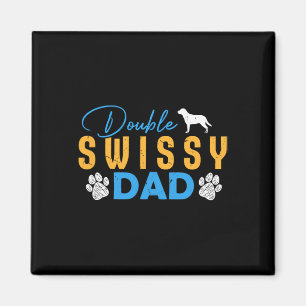 Double Swissy Dog Vater gibt Funny Swissy Dog Love Magnet