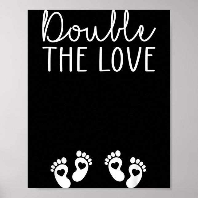 Double The Love Valentines Day Twin Pregnancy Anno Poster (Vorne)