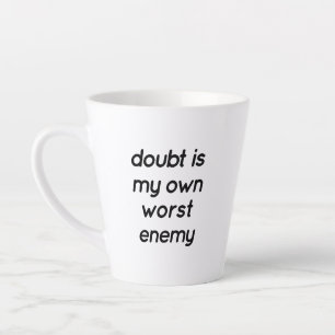 Doubt Latte Tasse