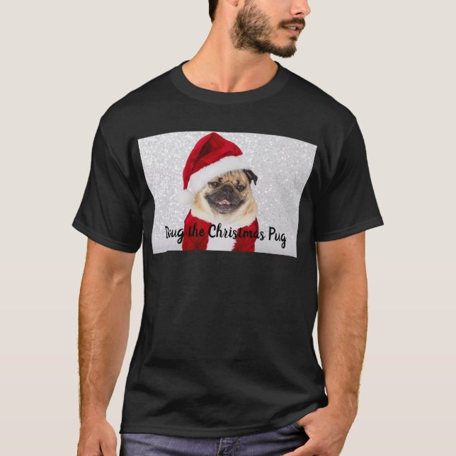 Doug der Weihnachtszeit-Mops  T-Shirt (Vorderseite)