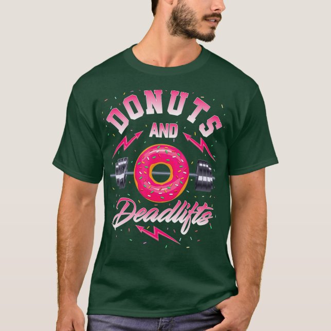 Doughnut and Deadlifts Gym Apparel T-Shirt (Vorderseite)