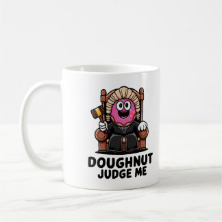 Doughnut Judge Me Niedlich Coffee Tasse for Coffee