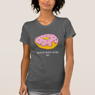 Doughnut lustiger Slogan niedliche Nahrungskunst T-Shirt