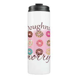 Doughnut Worry Thermosbecher