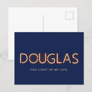 Douglas, du zündest mein Leben an Neonlicht Postkarte
