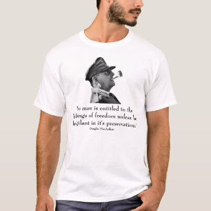 Douglas MacArthurzitat und -bild T-Shirt