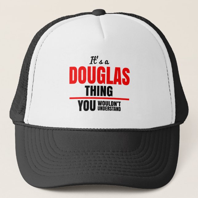 Douglas, was du nicht verstehen würdest truckerkappe (Vorderseite)