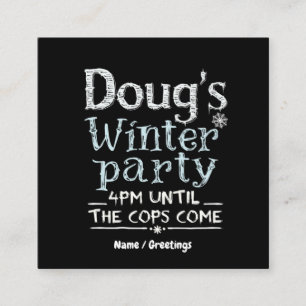 Dougs Winterparty, 15. Februar, 16 Uhr Lustig Quadratische Visitenkarte