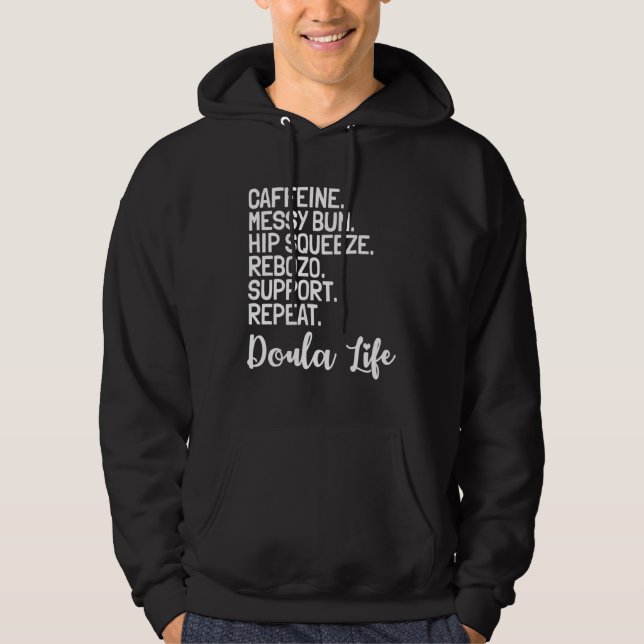Doula Birth Companion Childbirth Coach Caffeine Me Hoodie (Vorderseite)