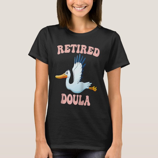 Doula Retired Newborn Nurse Maternity Nurse Raglan T-Shirt (Vorderseite)