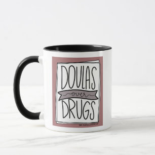 Doulas über Drogen-Tasse Tasse