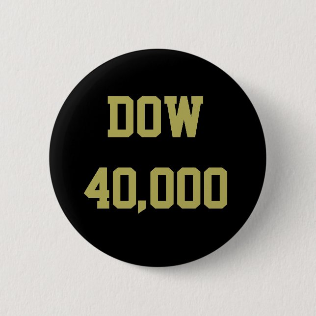 Dow 40000 Stock Market Celebration Button (Vorderseite)