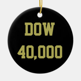 Dow 40000 Stock Market Celebration Keramik Ornament