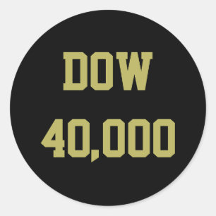 Dow 40000 Stock Market Celebration Runder Aufkleber