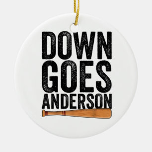 DOWN GOES ANDERSON FUNNY BASEBALL Geschenk ANDERSO Keramik Ornament