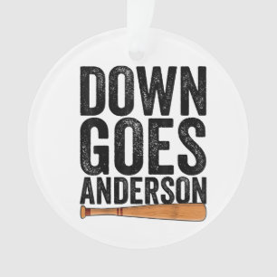 DOWN GOES ANDERSON FUNNY BASEBALL Geschenk ANDERSO Ornament