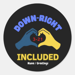 Down-Right Included Welt-Down-Syndrom-Tag-Bewussts Runder Aufkleber