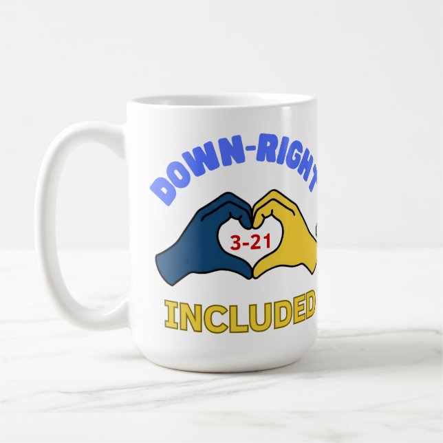 Down-Right Included Weltweiter Down-Syndrom-Tag Be Kaffeetasse (Links)