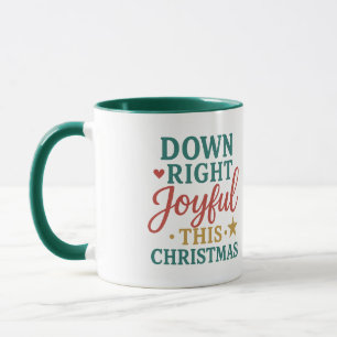 Down Right Joyful Dieses Weihnachten Loving Liam Tasse