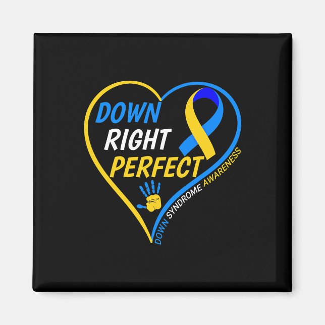 Down Right Perfect - World Down Syndrome Awareness Magnet (Vorne)