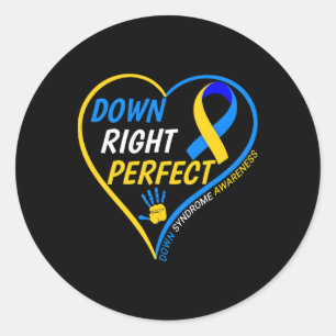 Down Right Perfect - World Down Syndrome Awareness Runder Aufkleber