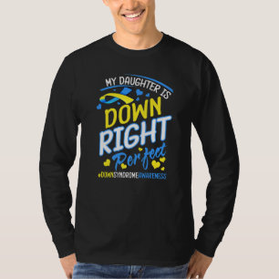Down-Syndrom-Bewusstsein, meine Tochter ist unten T-Shirt