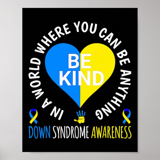 Down Syndrome Awareness Be Kind World Down Syndrom Poster (Vorne)