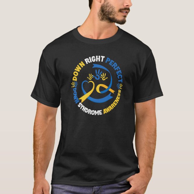Down Syndrome Awareness Day 21 März Down Right Pe T-Shirt (Vorderseite)