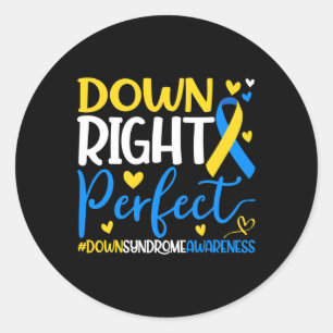 Down Syndrome Awareness - Down Right Perfect Runder Aufkleber