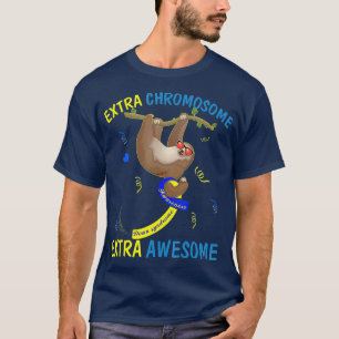 Down Syndrome Awareness Extra Phantastische Sloth  T-Shirt