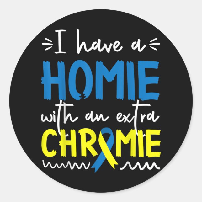 Down Syndrome Awareness  For Friend Homie Down Syn Runder Aufkleber (Vorderseite)