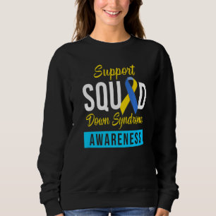 Down Syndrome Awareness Month Ribbon Support Squad Sweatshirt