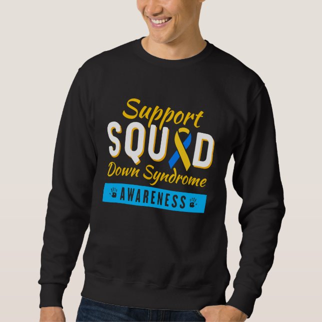 Down Syndrome Awareness Month Ribbon Support Squad Sweatshirt (Vorderseite)