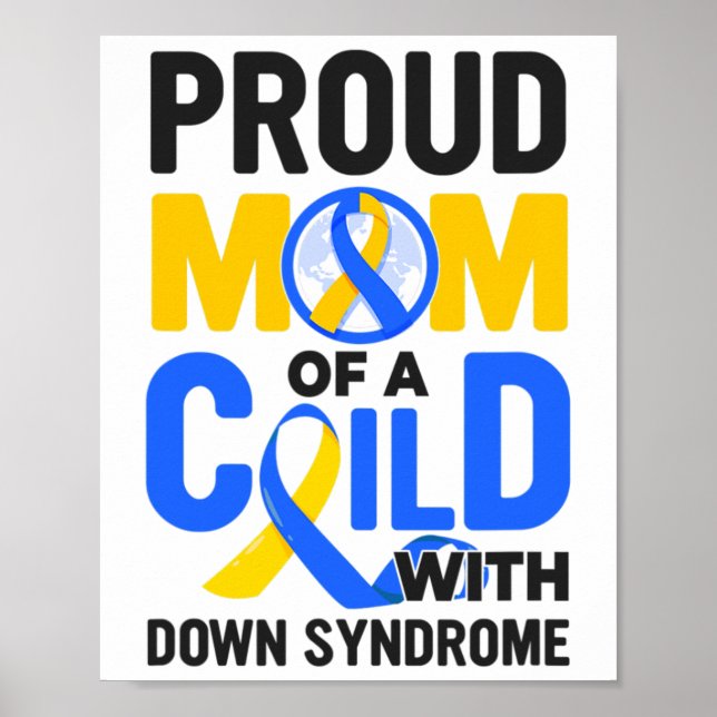 Down Syndrome Awareness Proud Mama Poster (Vorne)