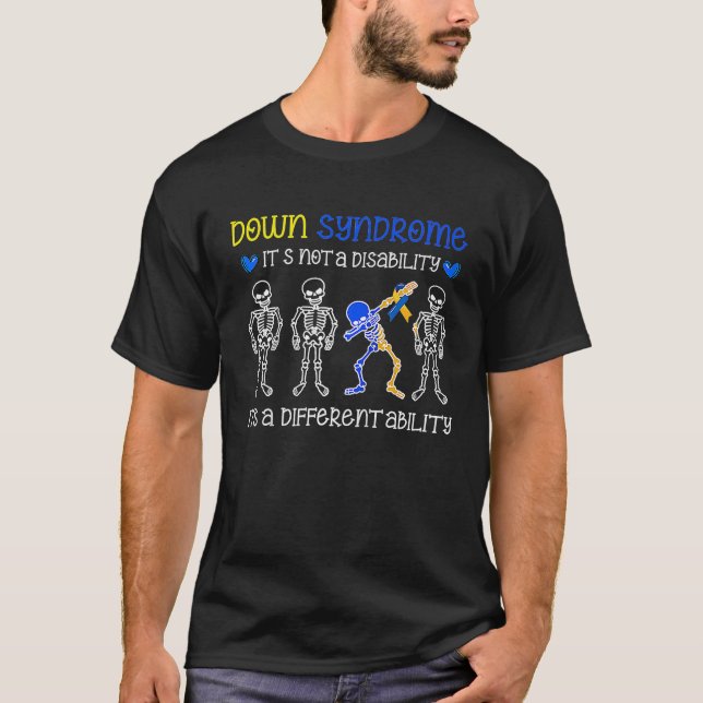 Down Syndrome it's a different ability  Down Syndr T-Shirt (Vorderseite)