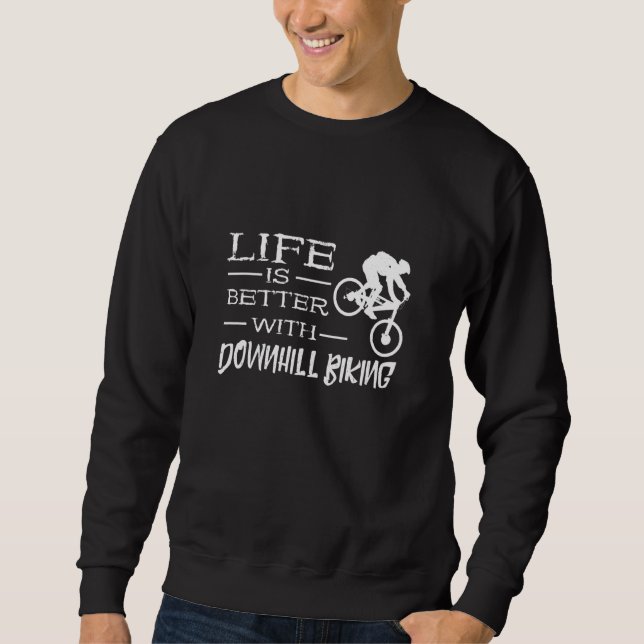 Downhill Biking Biker MTB Downhill Sweatshirt (Vorderseite)