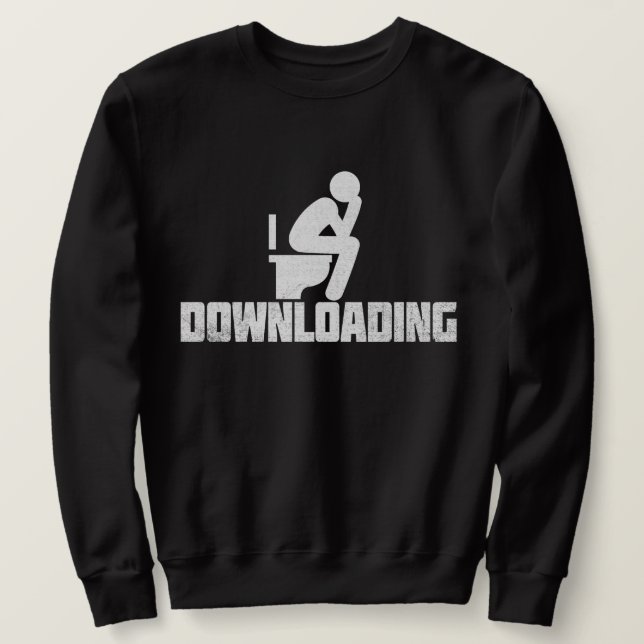 Download - Funny Sarcastic Toilette Kackend Sweatshirt (Design vorne)