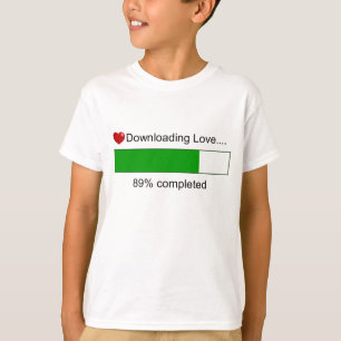 Downloading-Liebe T-Shirt
