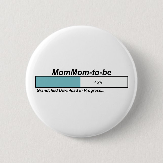 Downloading MomMom zum zu sein Button (Vorderseite)