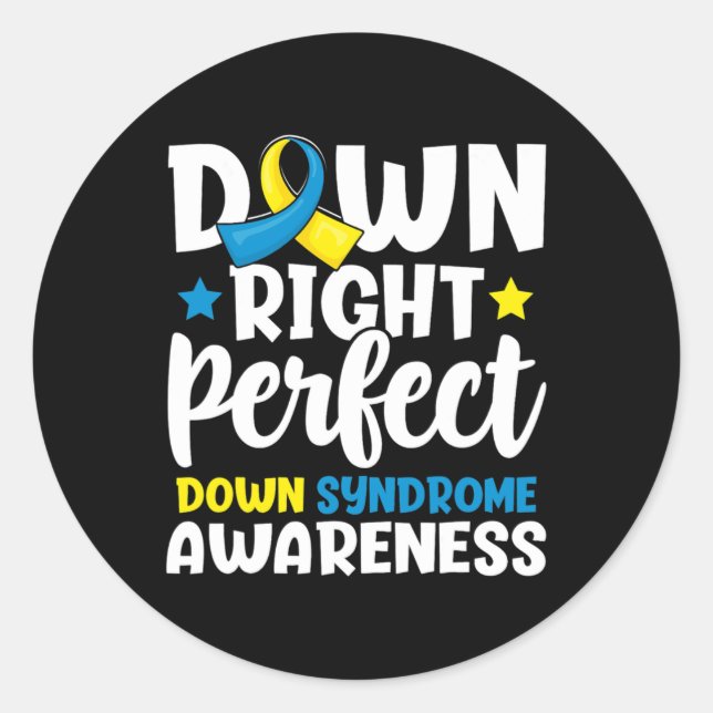 Downright Perfect Down Syndrome Awareness Novelty Runder Aufkleber (Vorderseite)